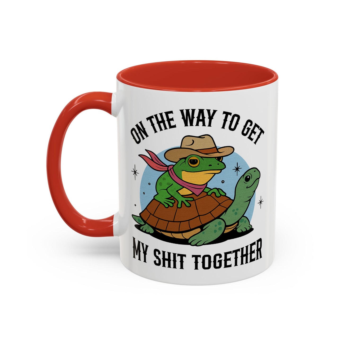 Humor Mug - On My Way to Get My Shit Toghether