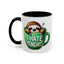 Humor Mug - I Hate Mondays