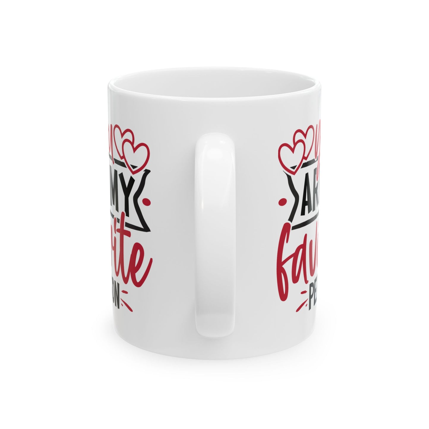 Anniversary Mug - You Are My Favorite Person