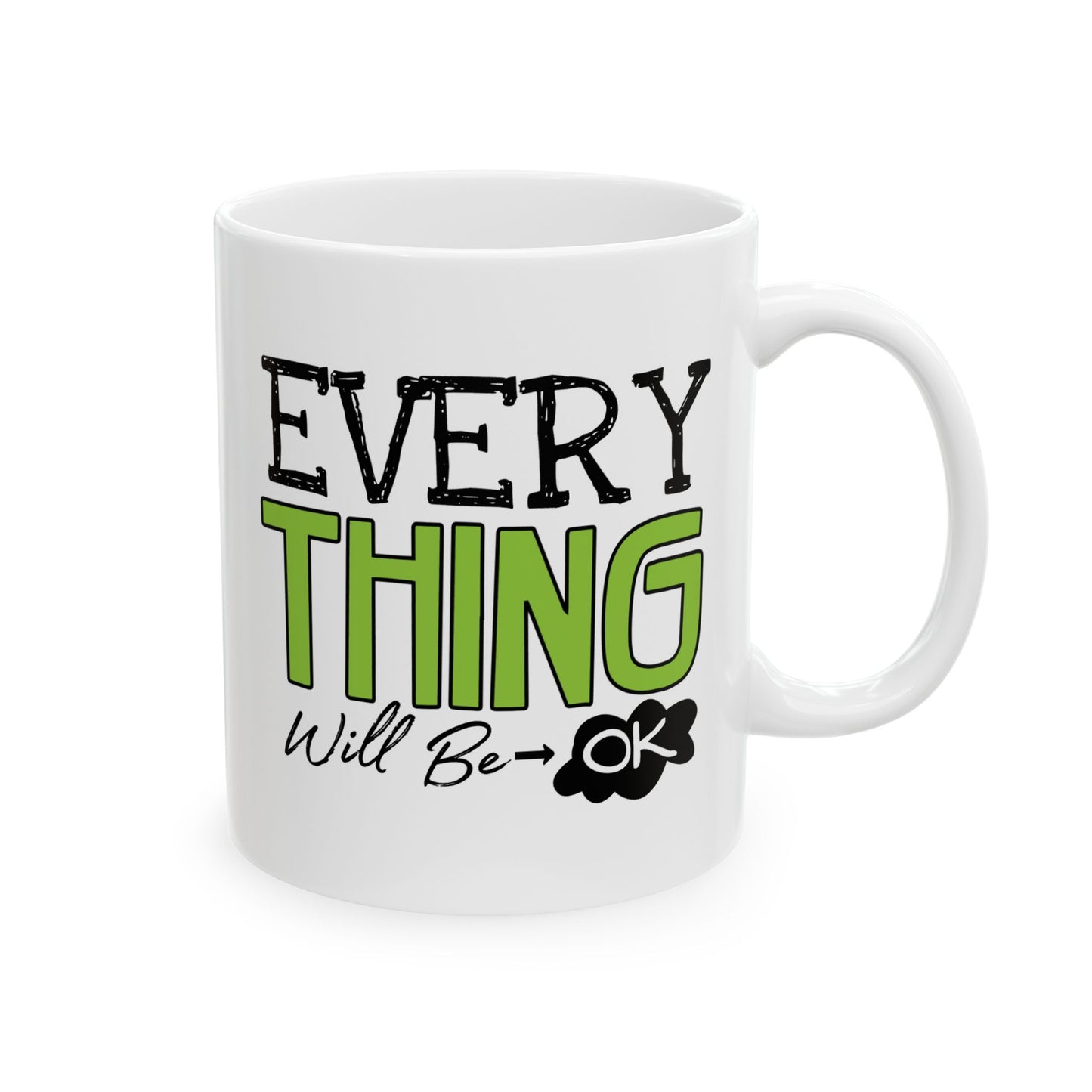 Wellness Mug - Everything Will Be Ok 1