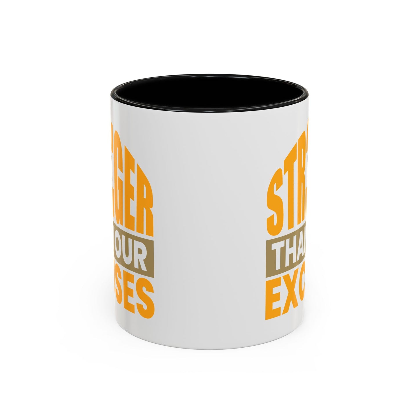 Motivation Mug - Be Stronger Than Your Excuses