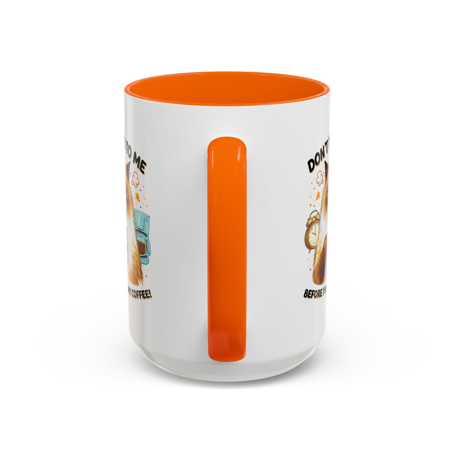 Humor Mug - Don't talk to Me