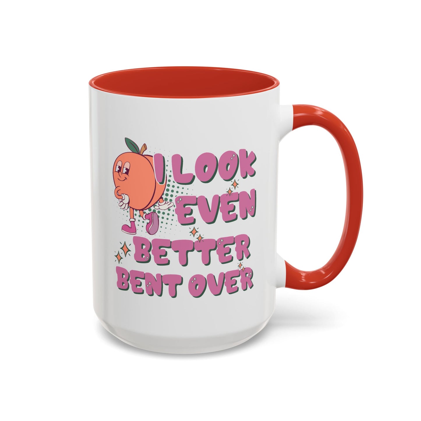 Adult Mug - I Look Even Better