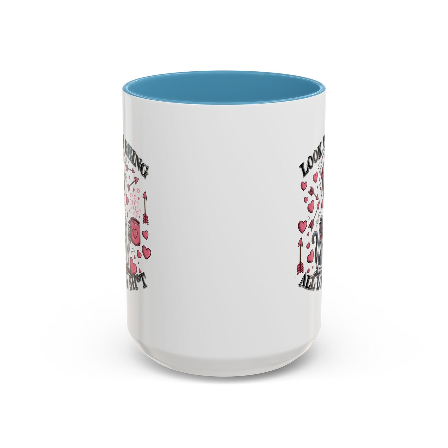 Humor Mug - Look At Me Being