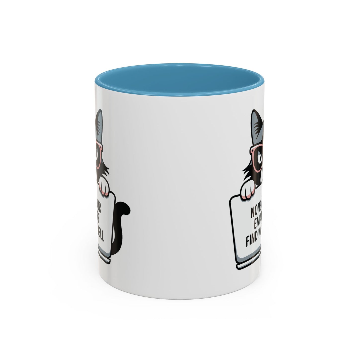 Humor Mug - None of Your Emails