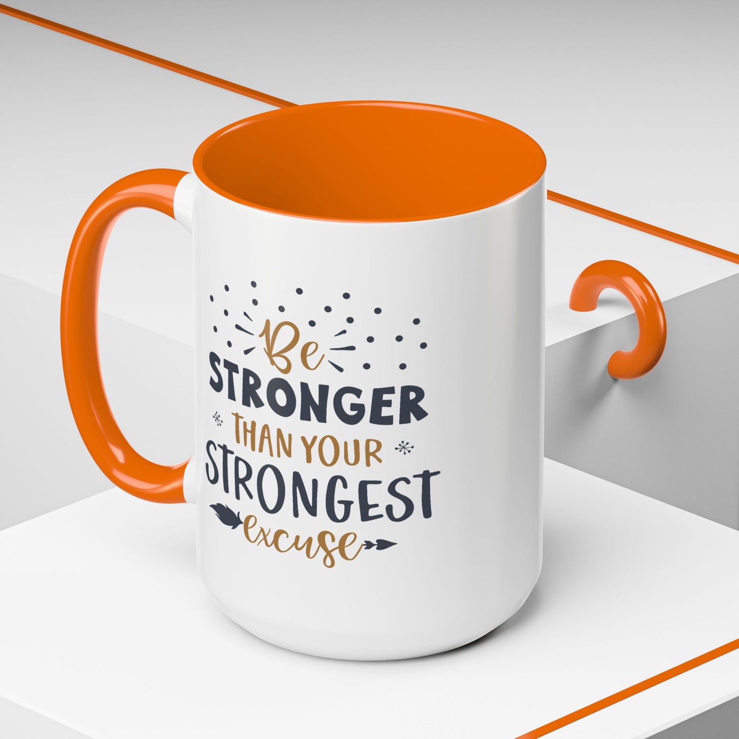 Motivational Mug - Be Stronger Than Your Strongest Excuse