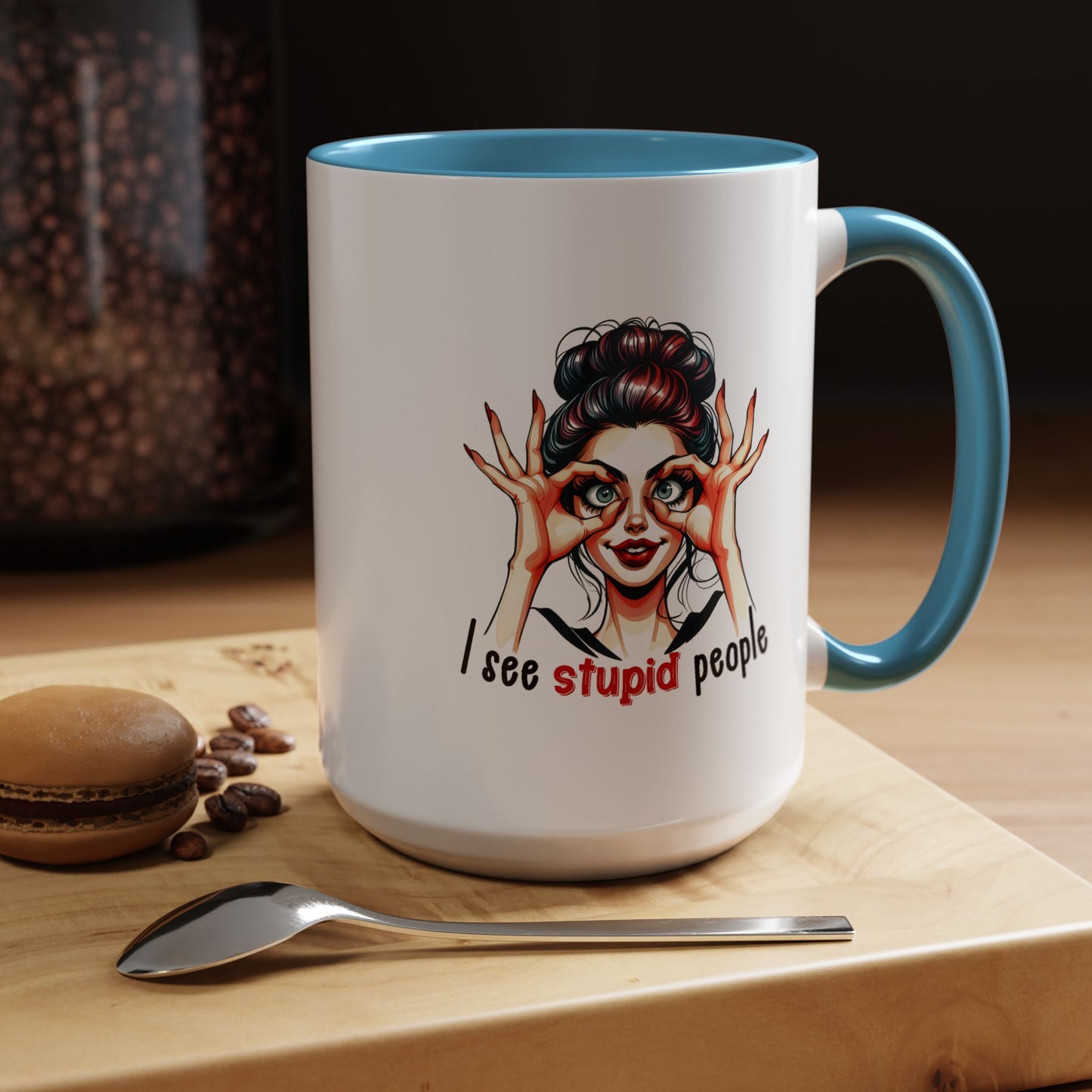 Adult Mug - I See Stupid People