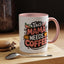 Humor Mug - This Mama Needs Coffee