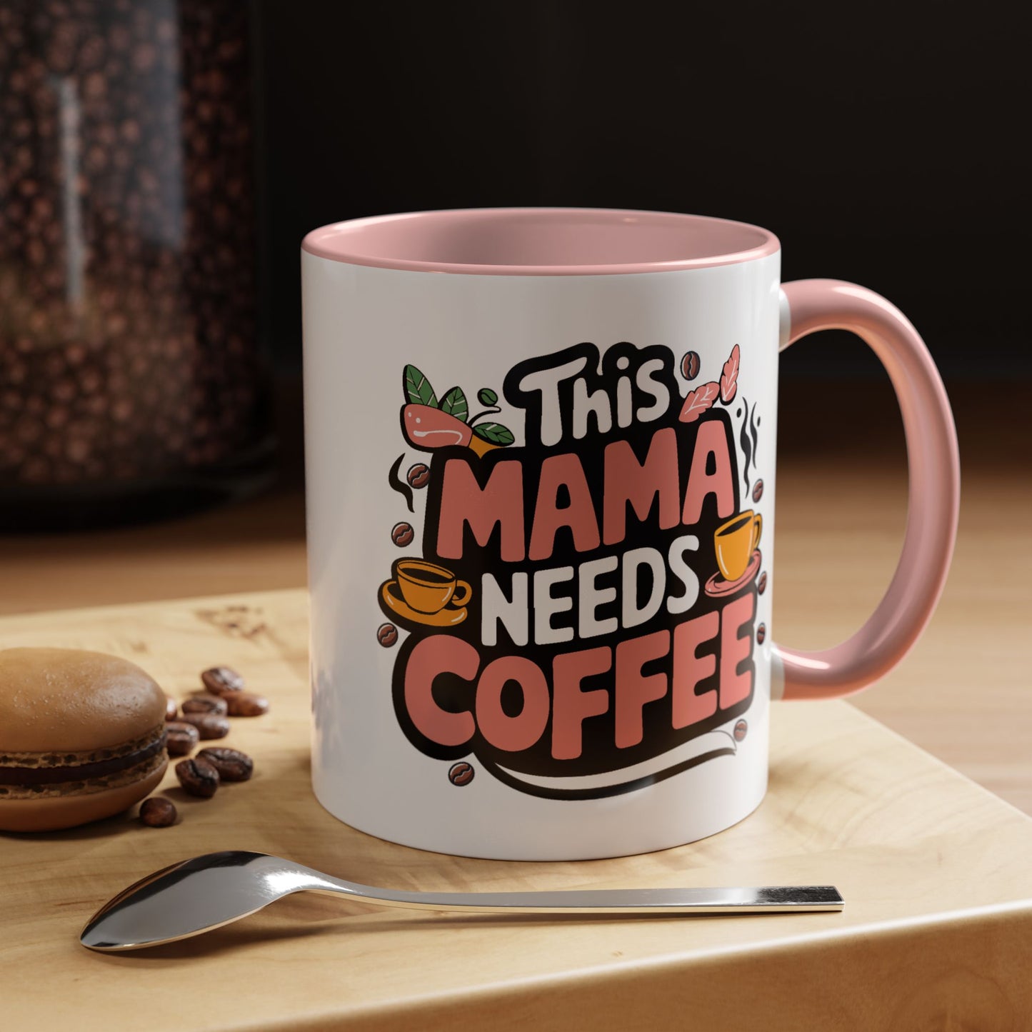 Humor Mug - This Mama Needs Coffee