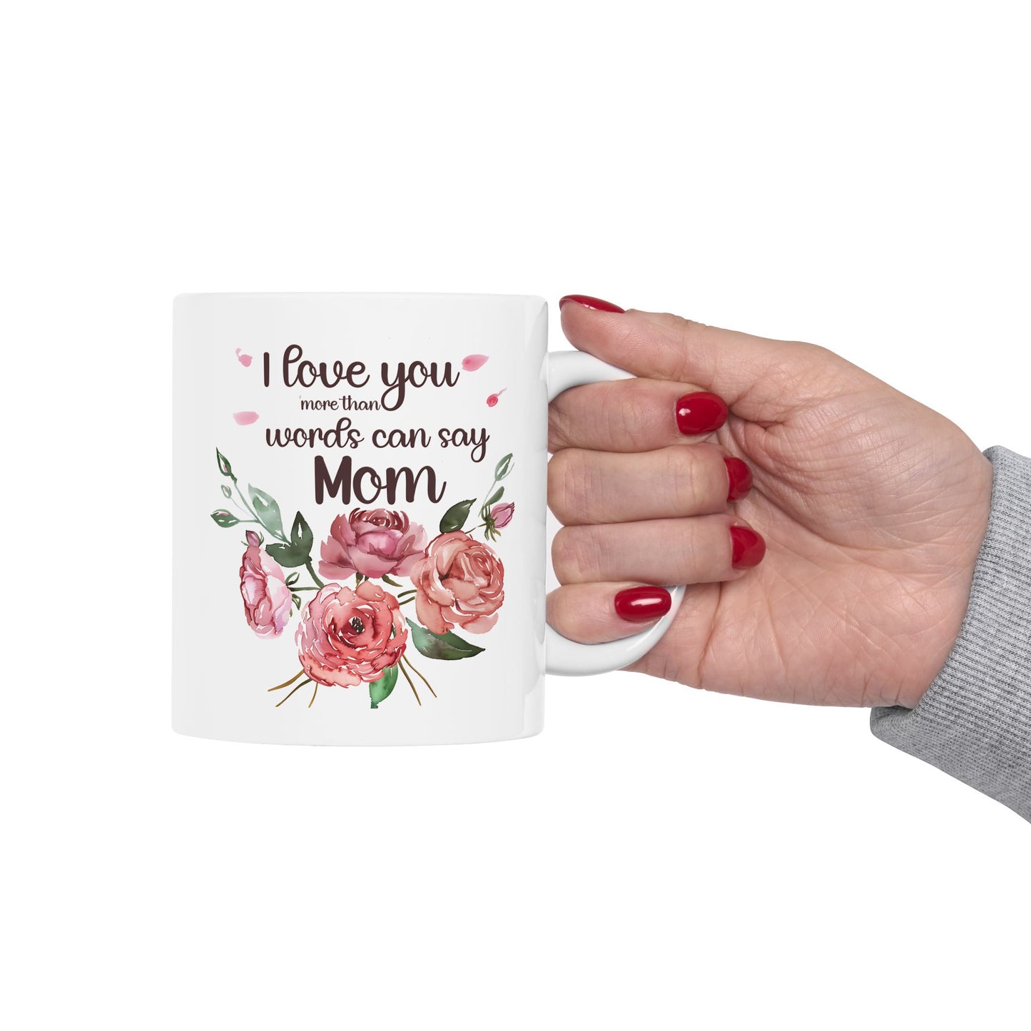 Mother's Day Mug - I Love You More