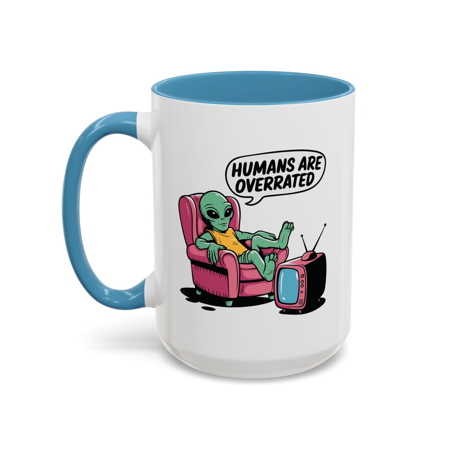 Alien Mug - Humans Are Overrated