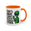 Alien Mug - That's Ok