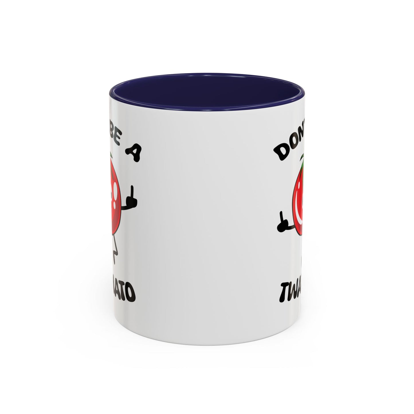 Adult Mug - Don't Be A Twatmato