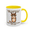 Humor Mug - Your Stupidity is Showing Again