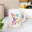 Motivation Mug - You Go Girl Pastel
