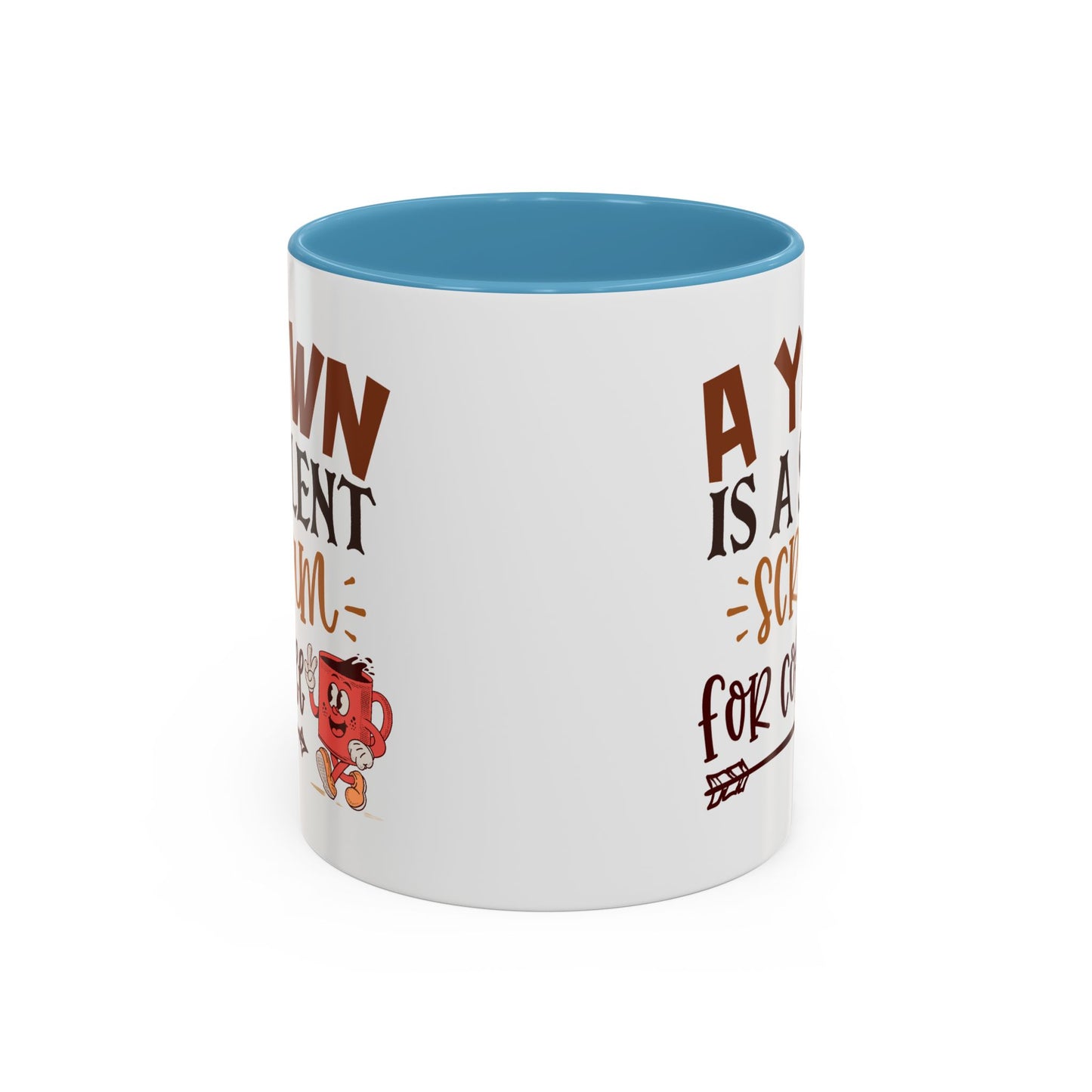 Humor Mug - A Yawn is a Silent Scream