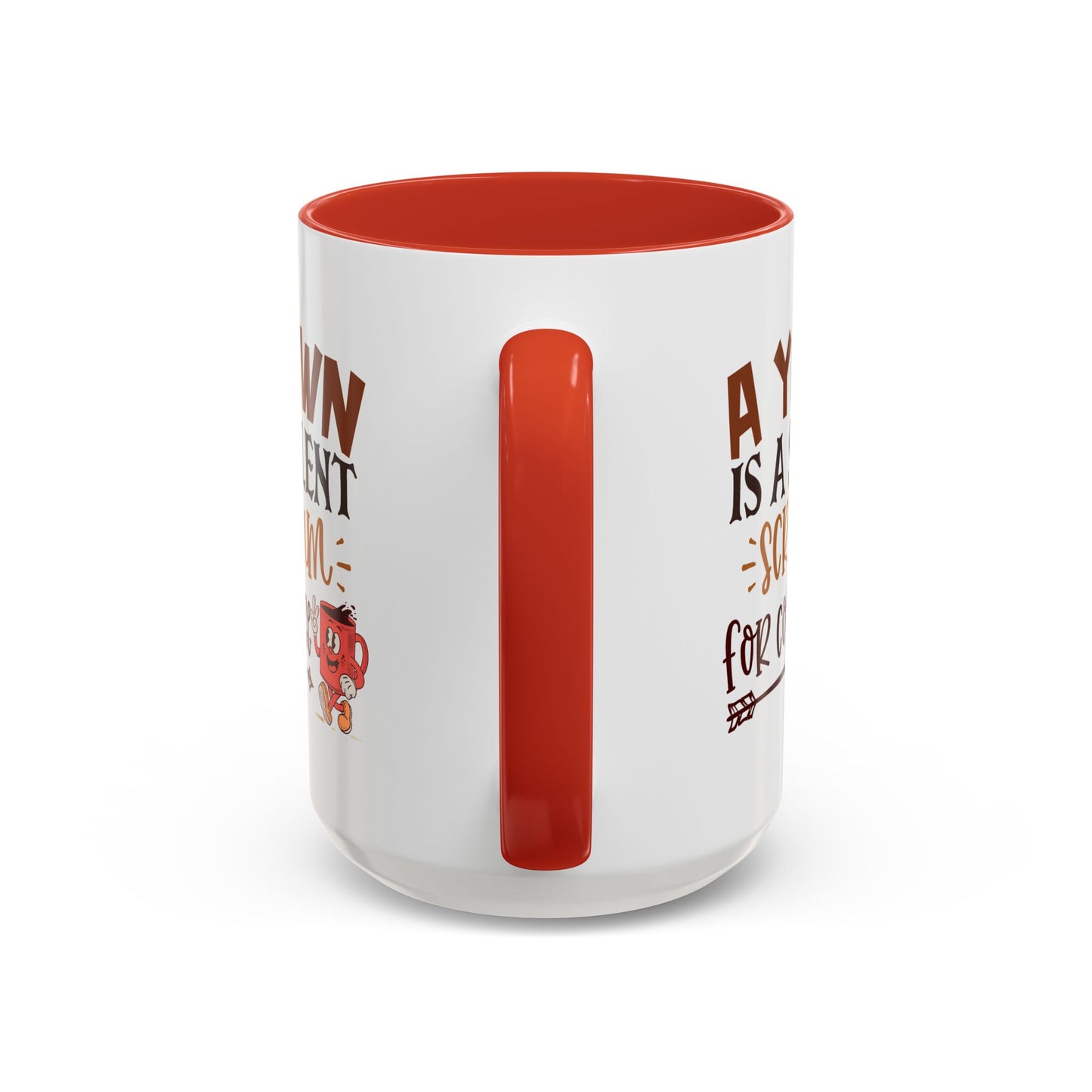 Humor Mug - A Yawn is a Silent Scream