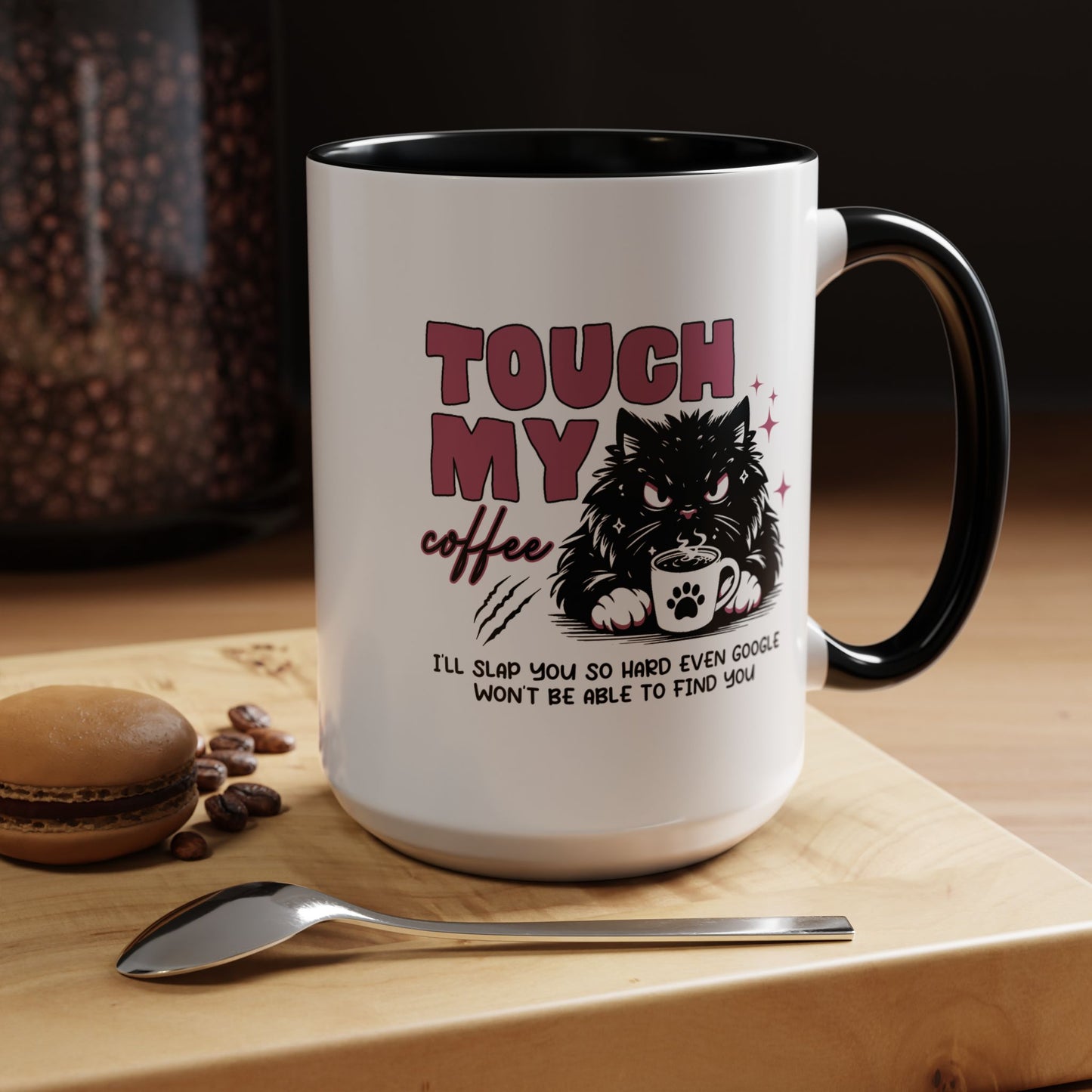 Humor Mug - Touch My Coffee