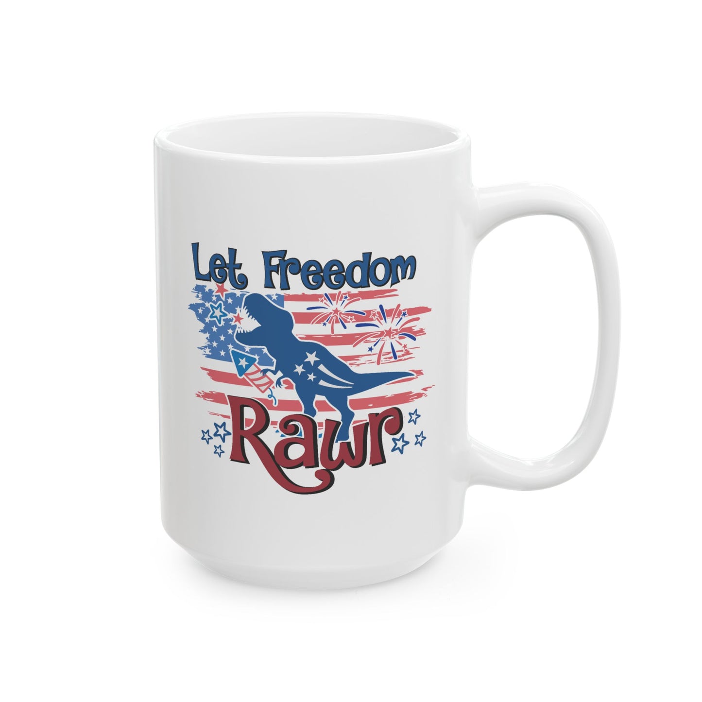 4th of July Mug - Let Freedom Rawr
