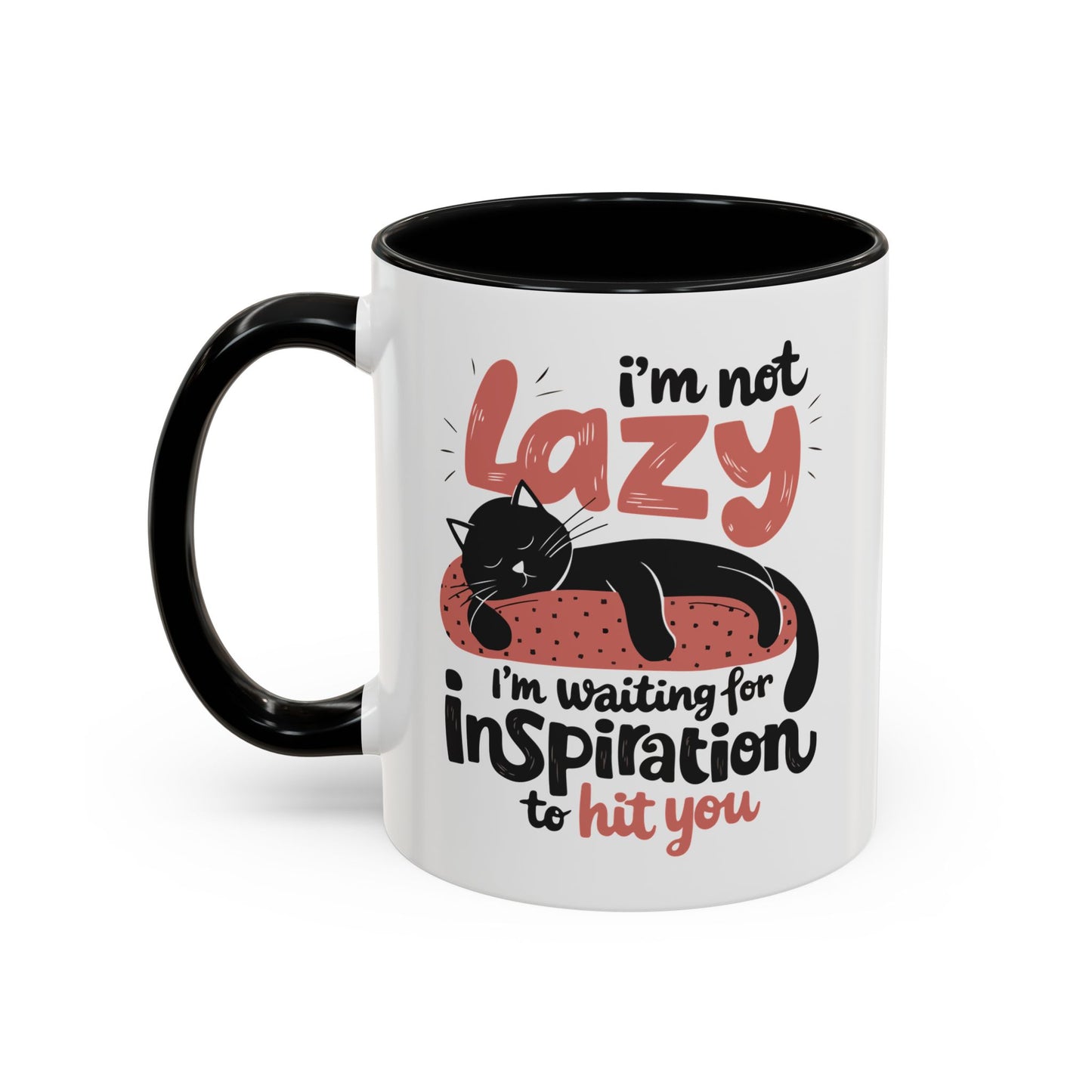 Office Mug - I'm Not Lazy