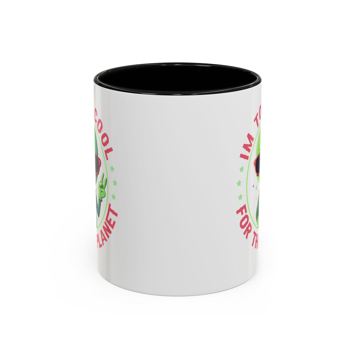 Alien Mug - I'm too Cool