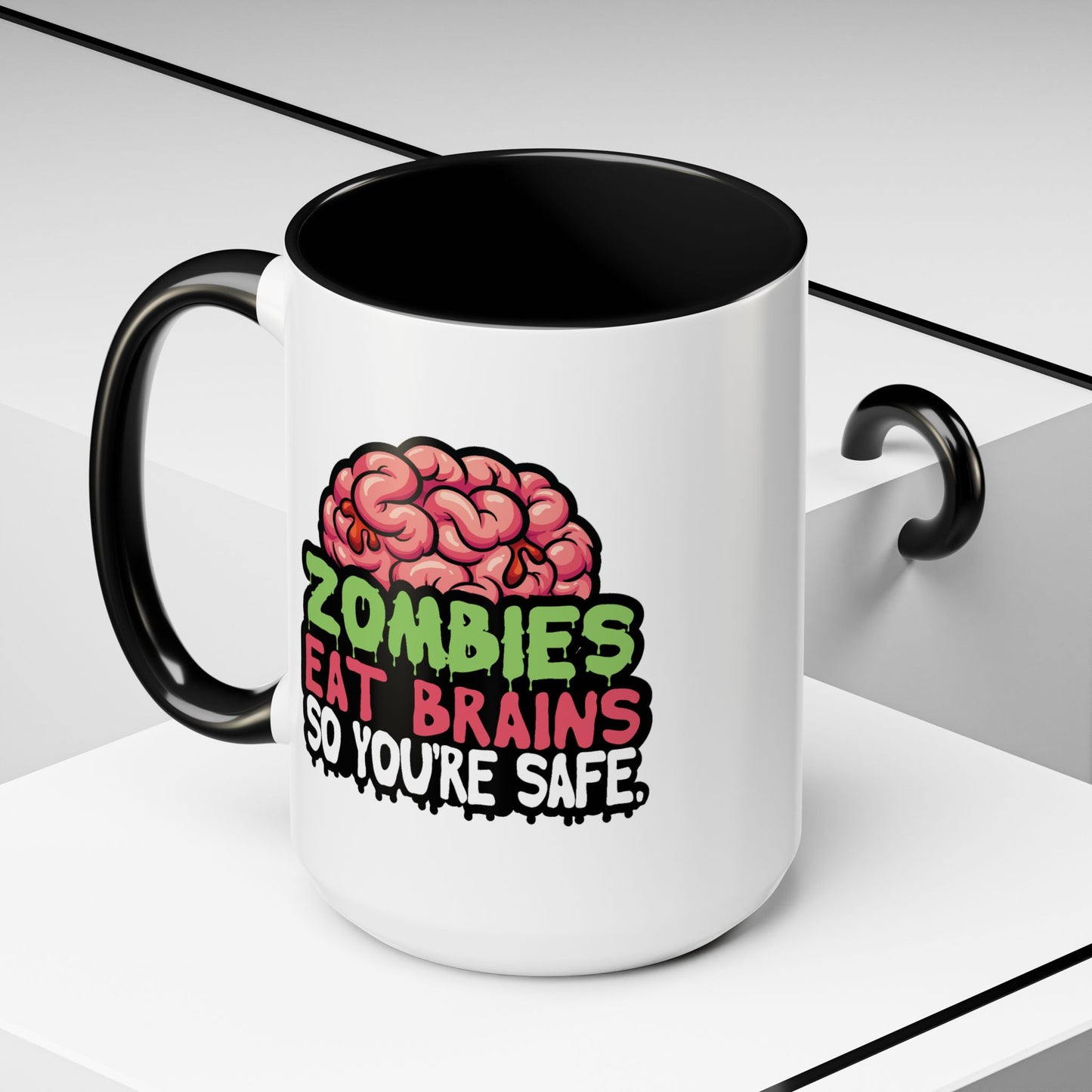 Humor Mug - Zombies Eat Brains