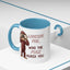 Adult Mug - Looking For Who The Fuck Asked You
