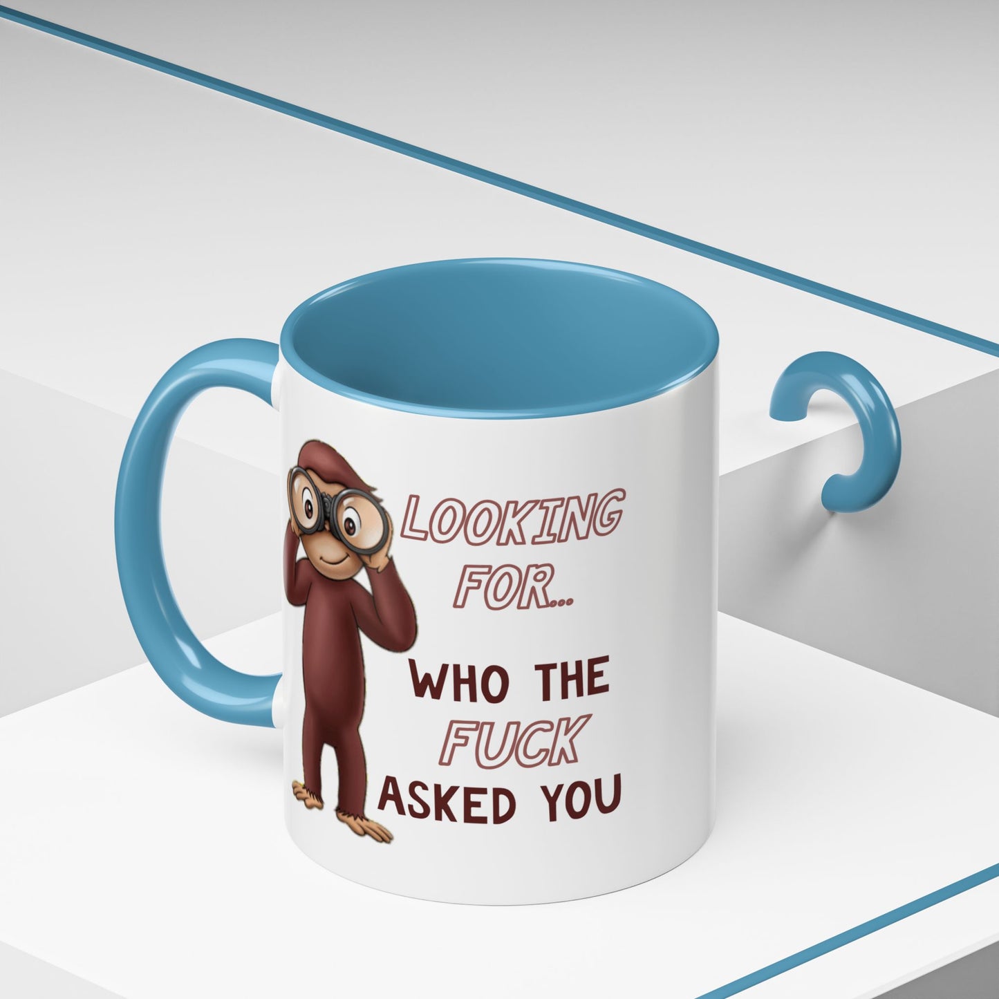 Adult Mug - Looking For Who The Fuck Asked You