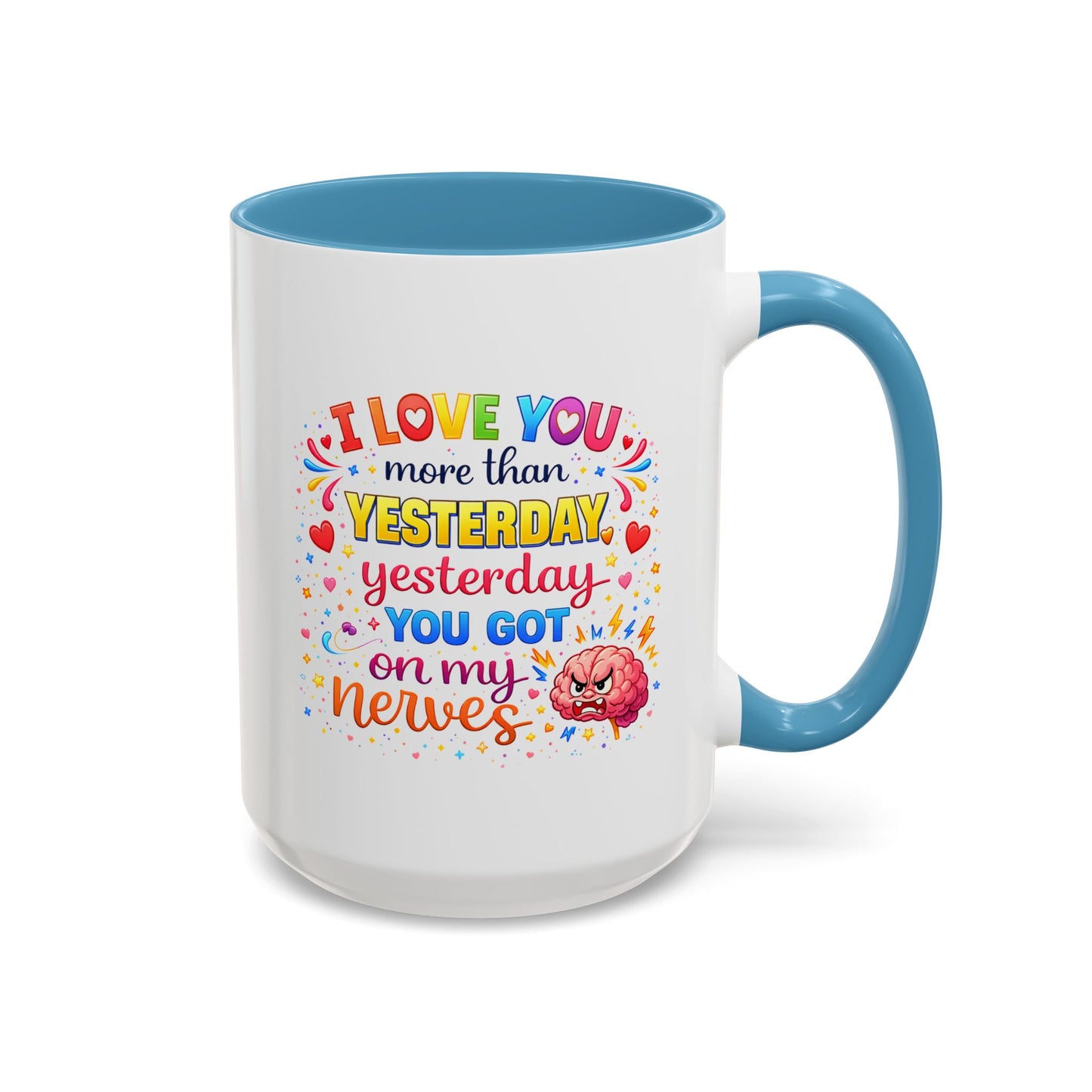 Anniversary Mug - I Love You More Than Yesterday