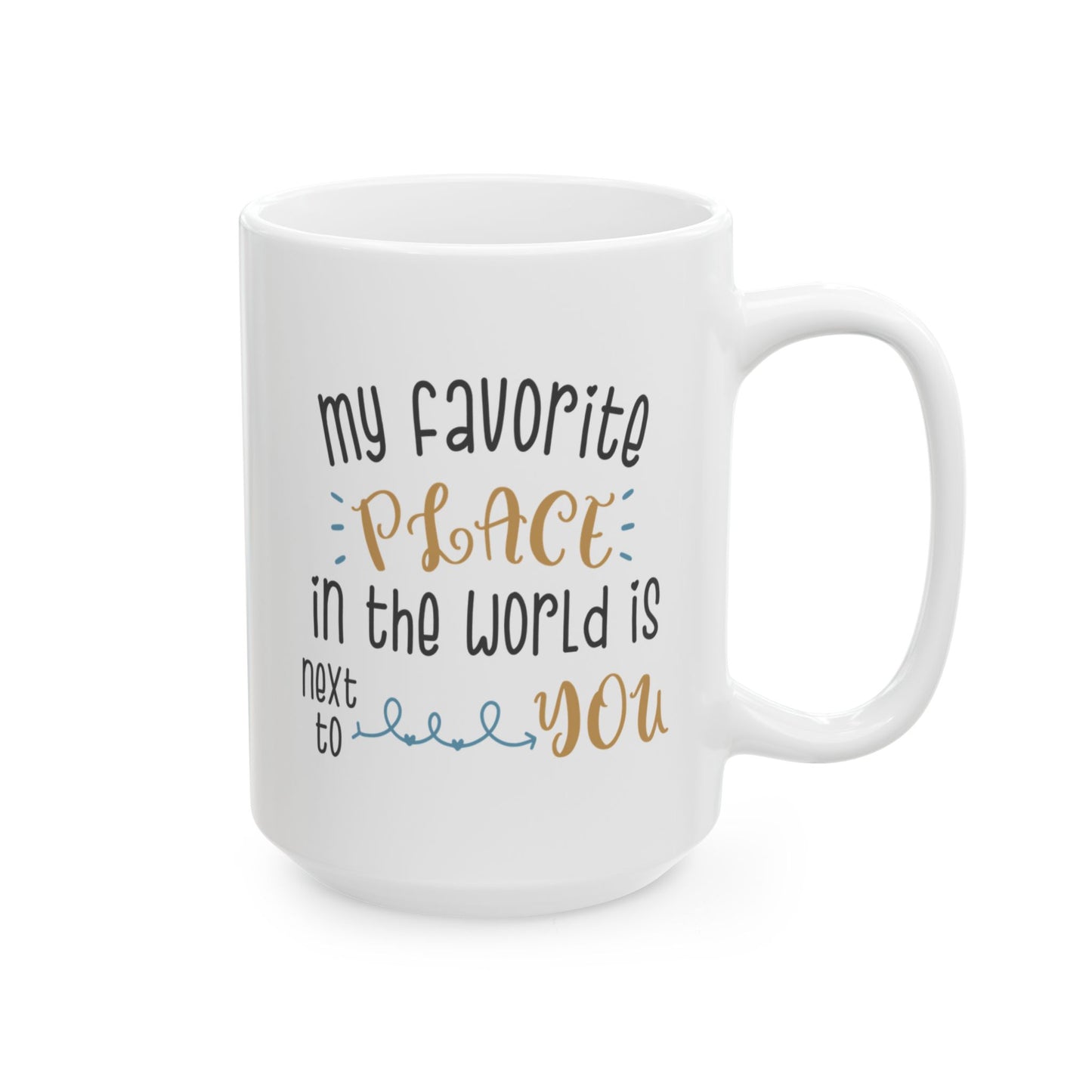 Anniversary Mug - My Favourite Place