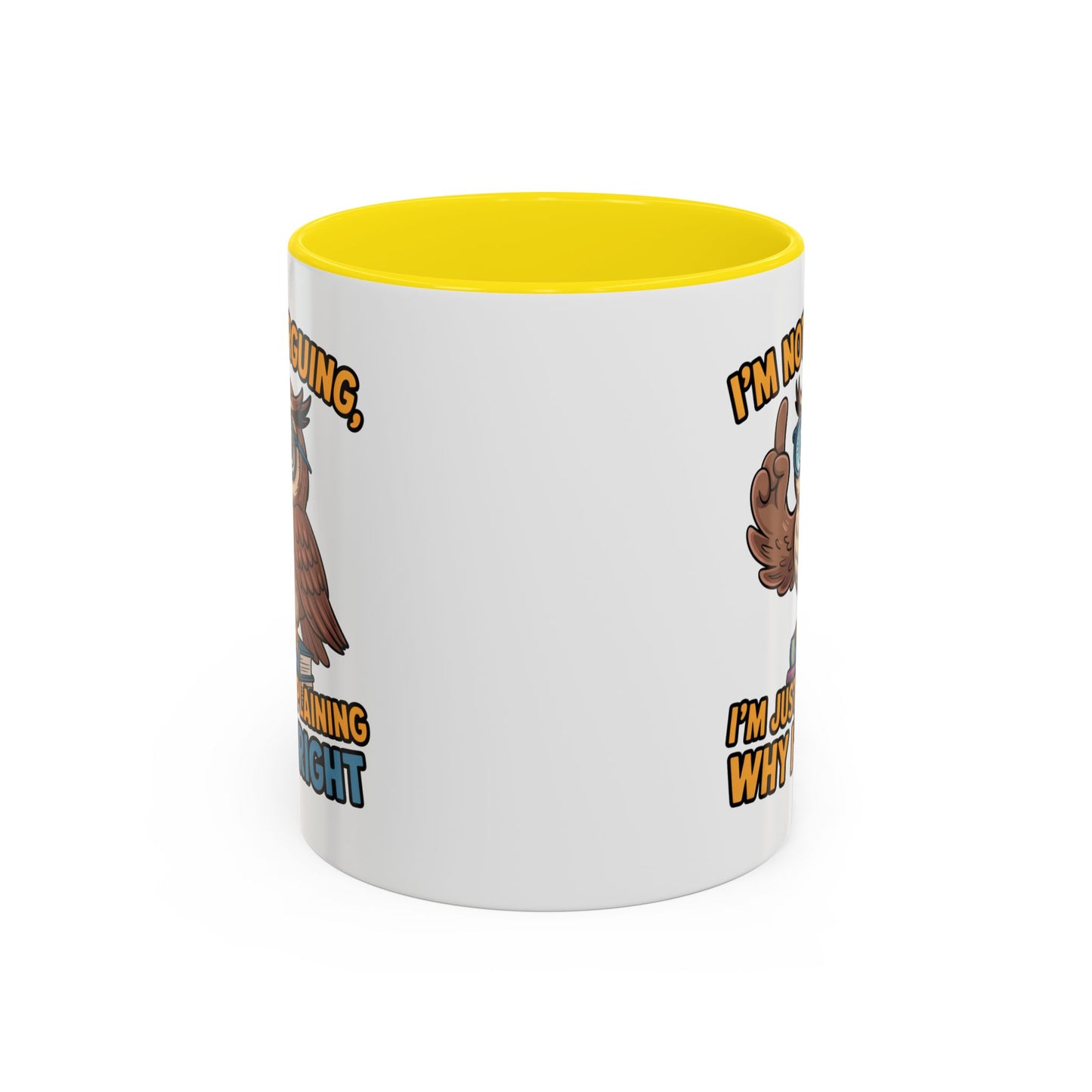 Office Mug - I'm Not Arguing