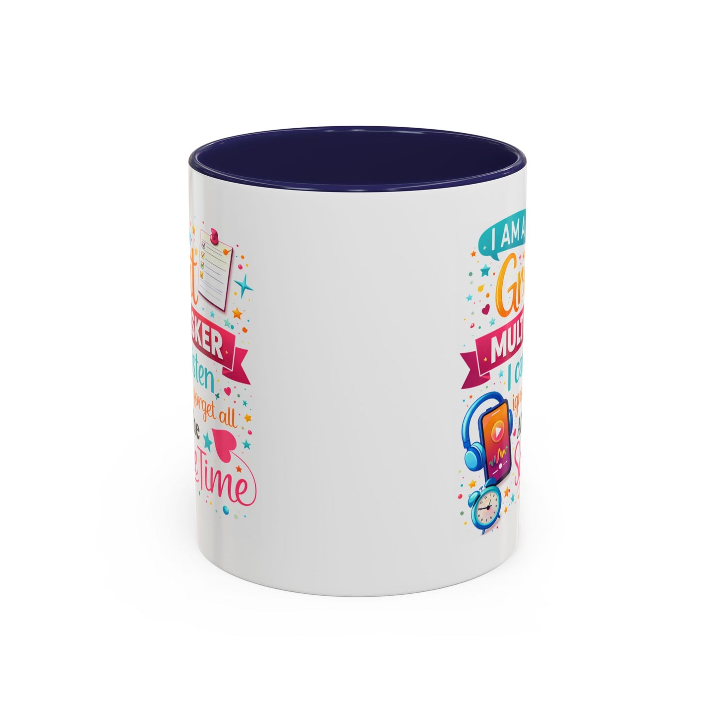 Humor Mug - I Am a Great Multitasker