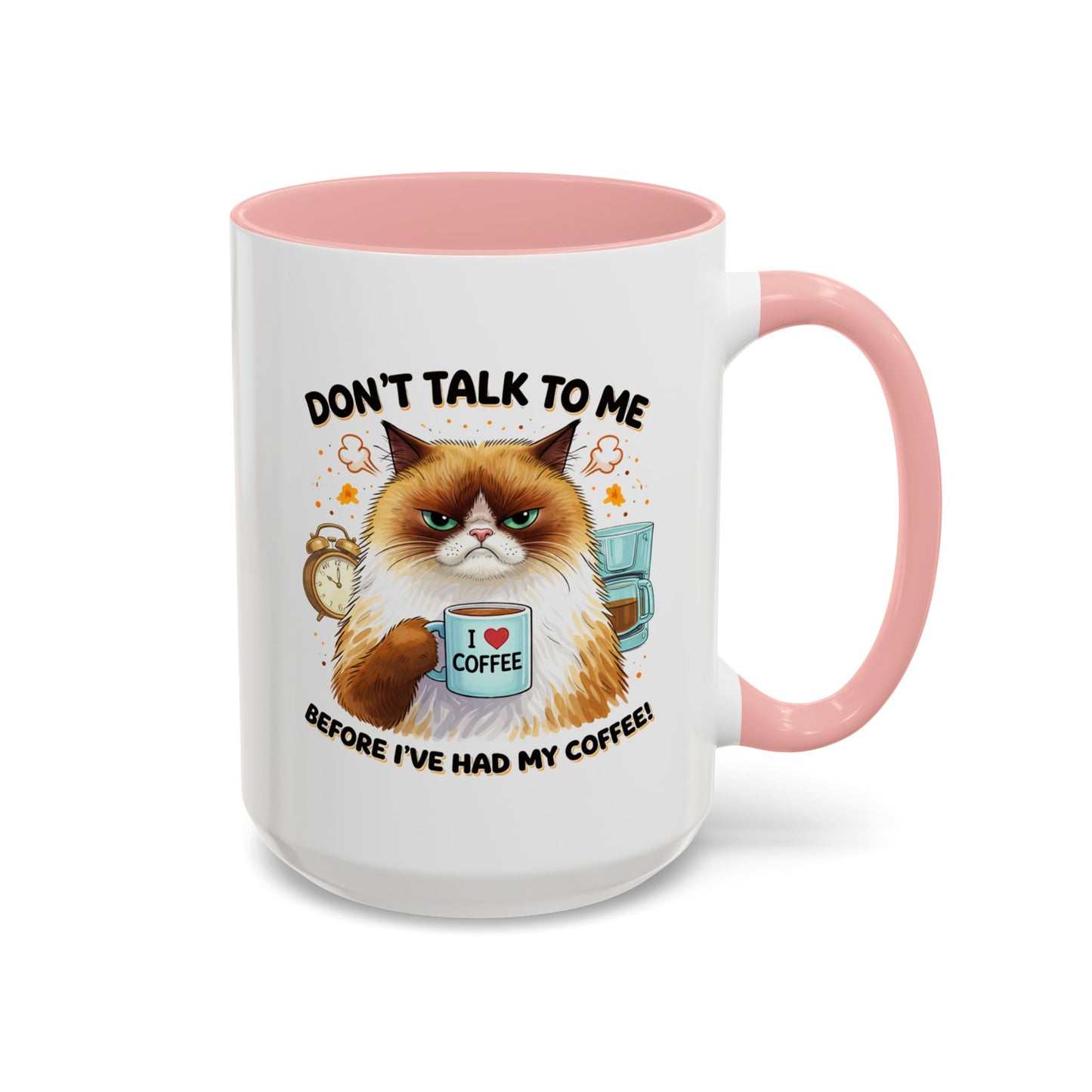 Humor Mug - Don't talk to Me