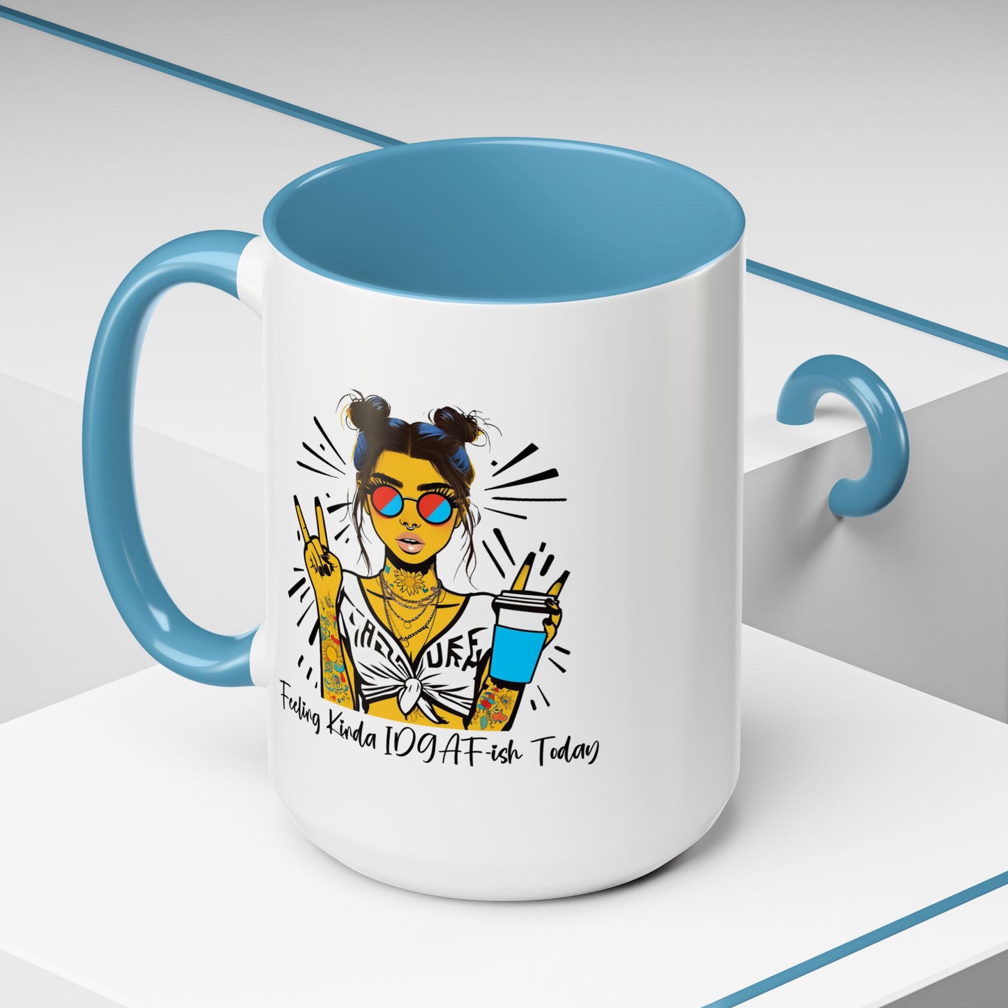 Humor Mug - Feeling Kinda IDGAF-ish Today