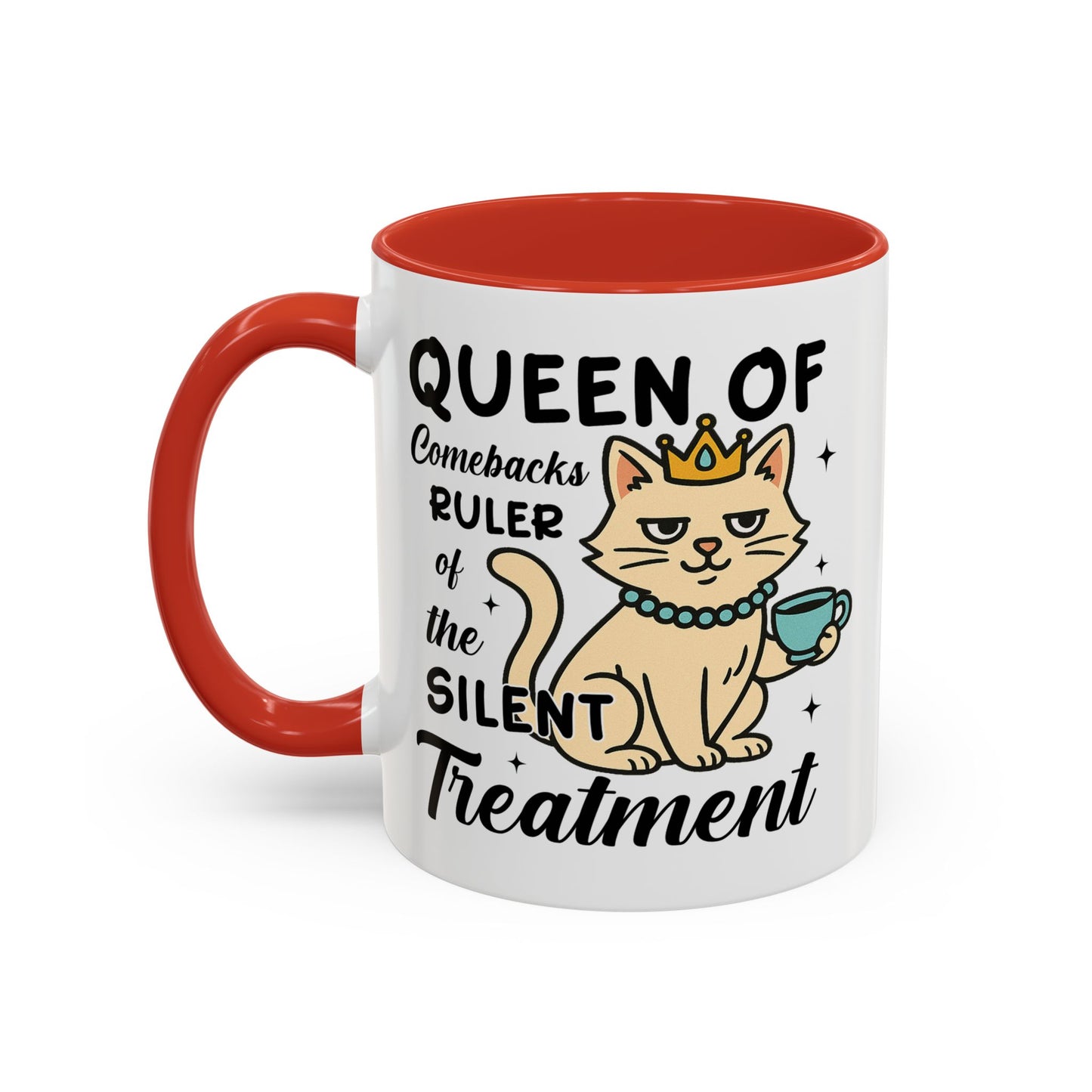 Humor Mug - Queen of Comebacks