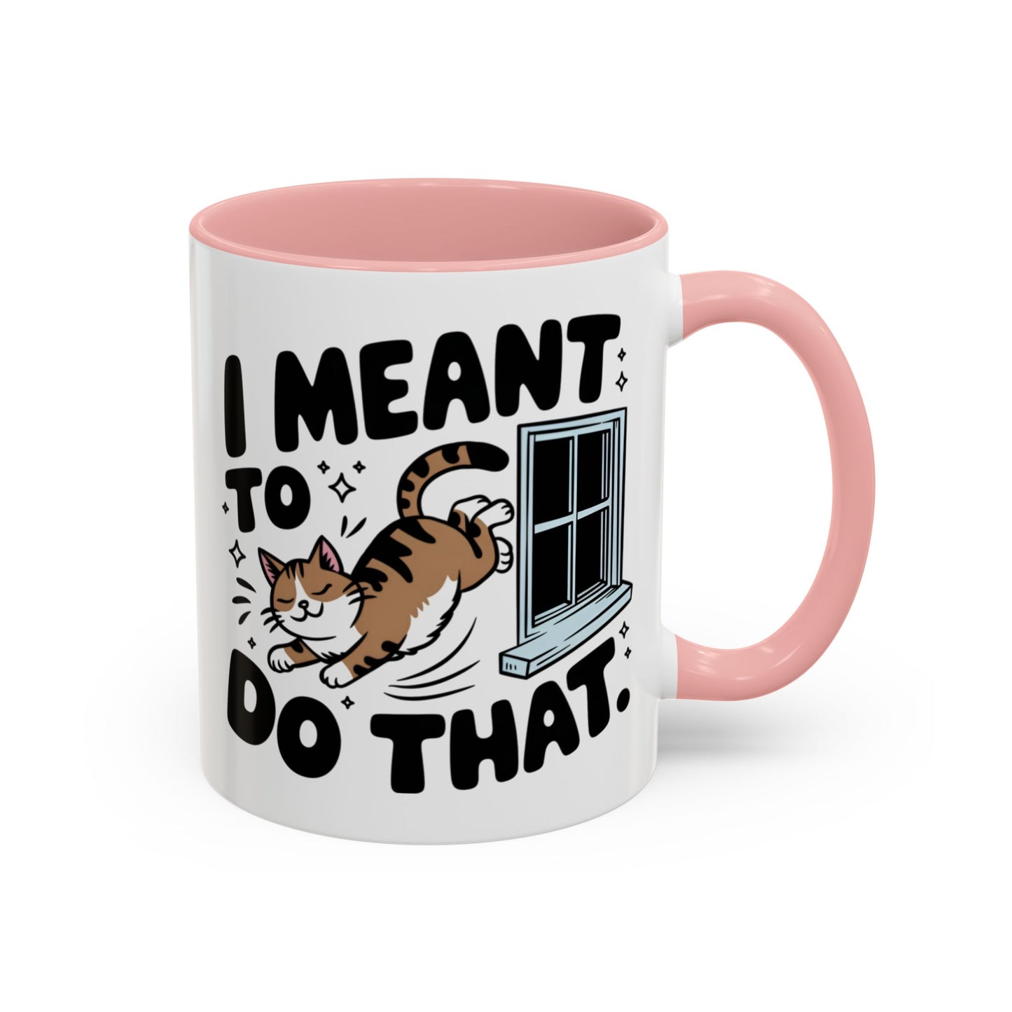 Animal Mug - I Meant To Do That