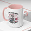 Humor Mug - Look At Me Being