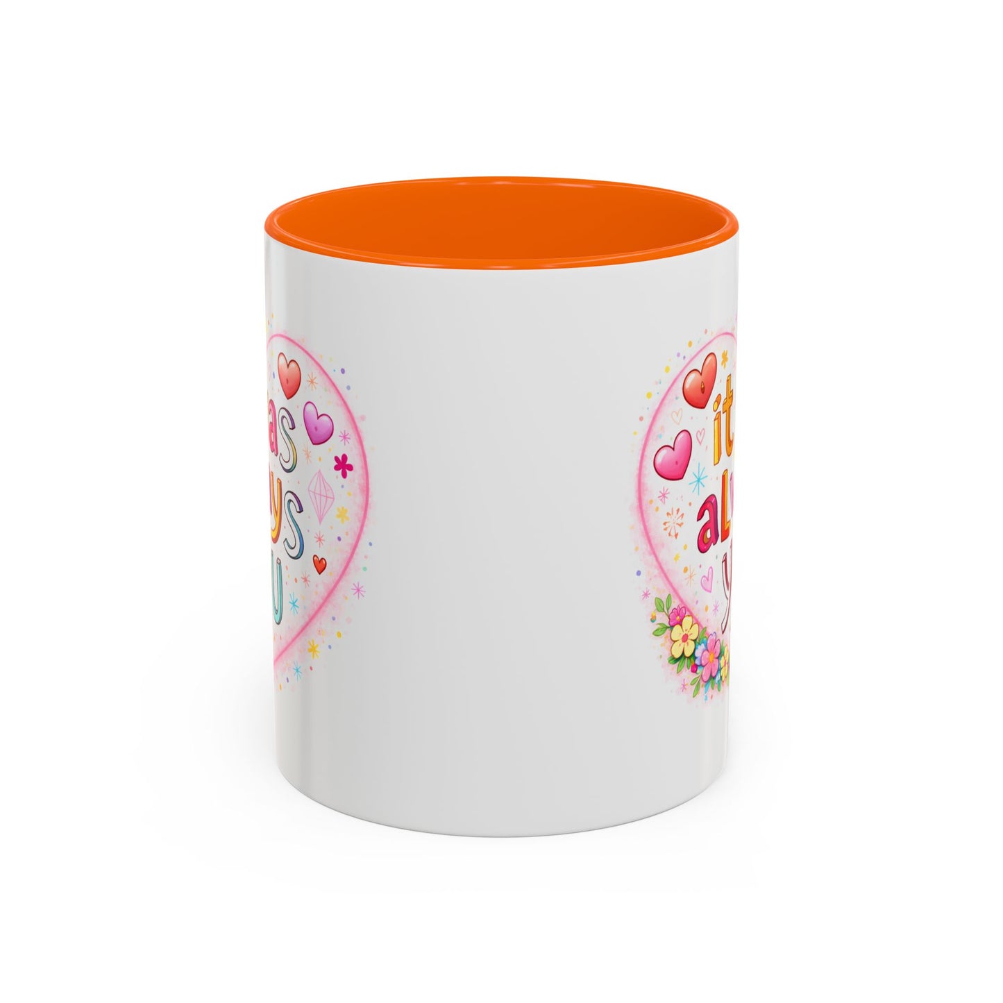 Anniversary Mug - It Was Always You