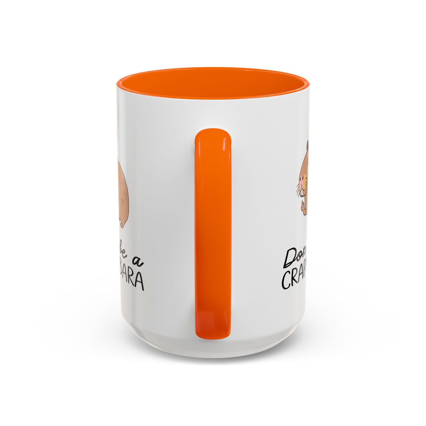 Adult Mug - Don't Be A Crappybara