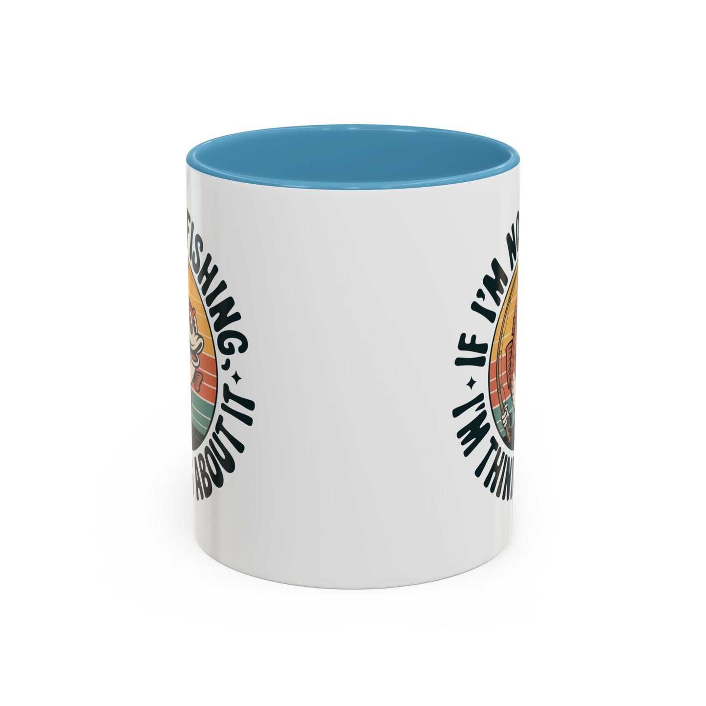Adventure Mug - If I'm Not Fishing