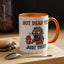 Office Mug - Not Dead Yet