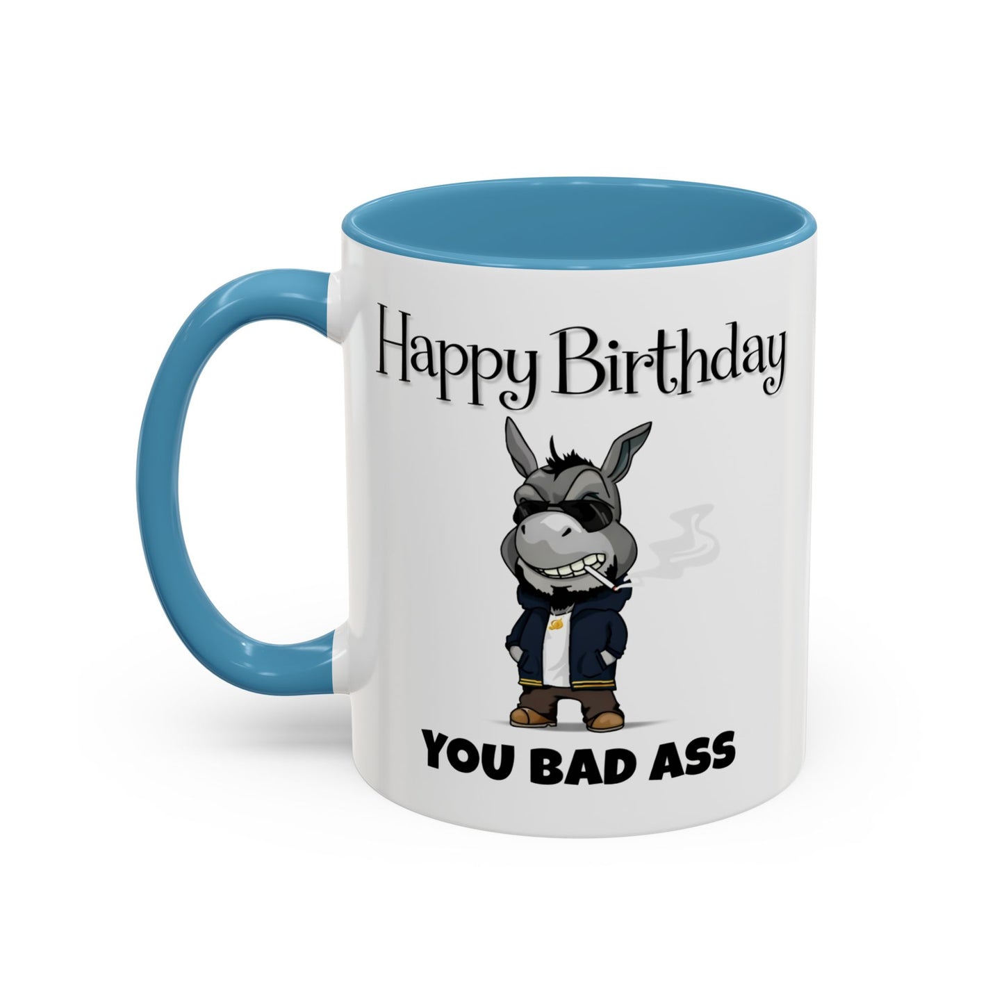 Birthday Mug - You Bad Ass