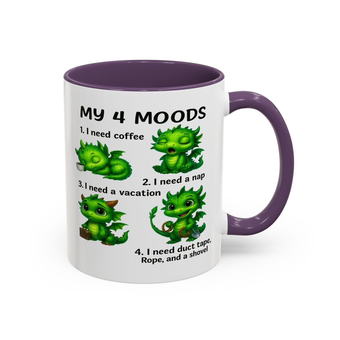 Humor Mug - My 4 Moods Dragon