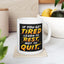 Motivation Mug - If You Get Tired Learn To Rest Not To Quit