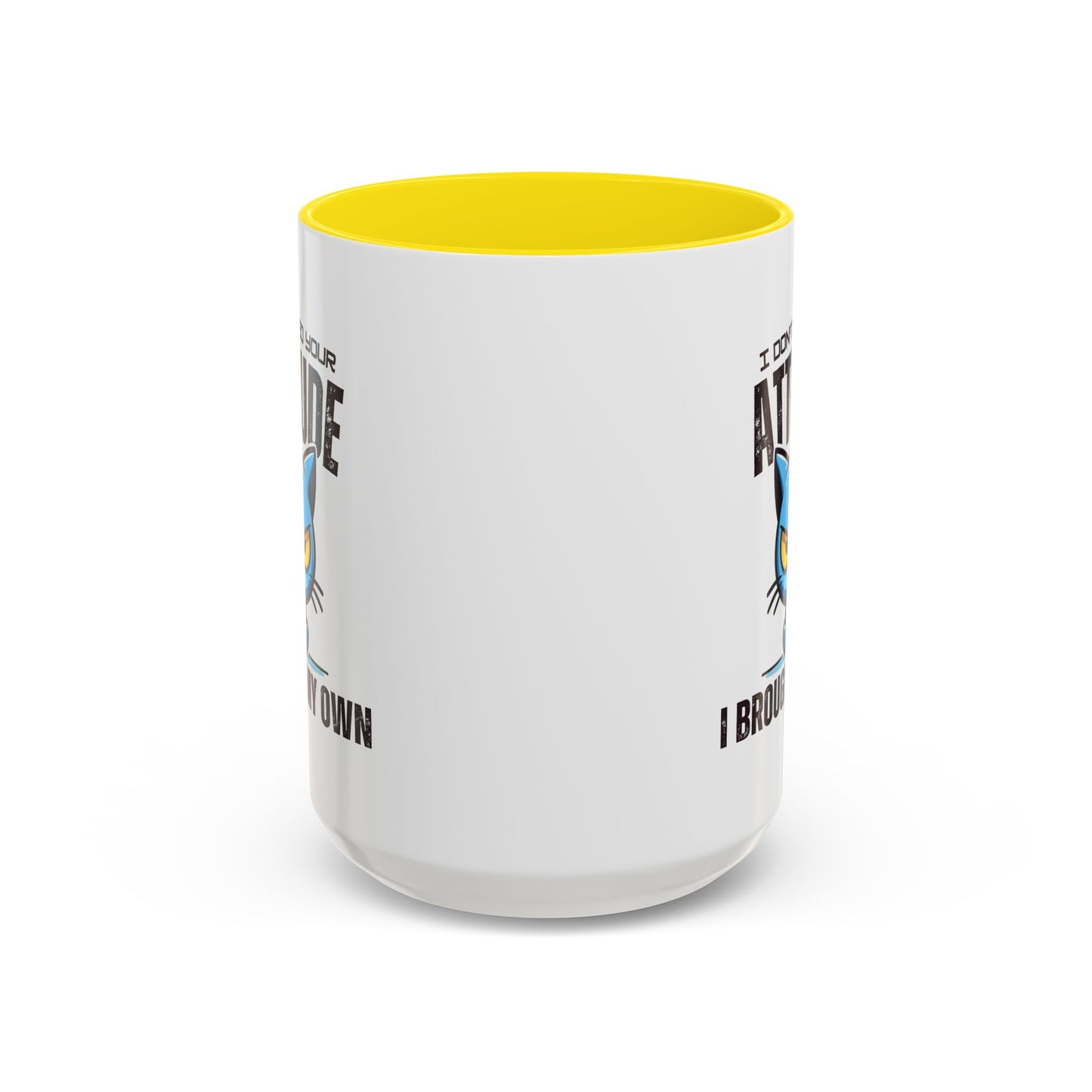 Animal Mug - I Don't Need Your Attitude