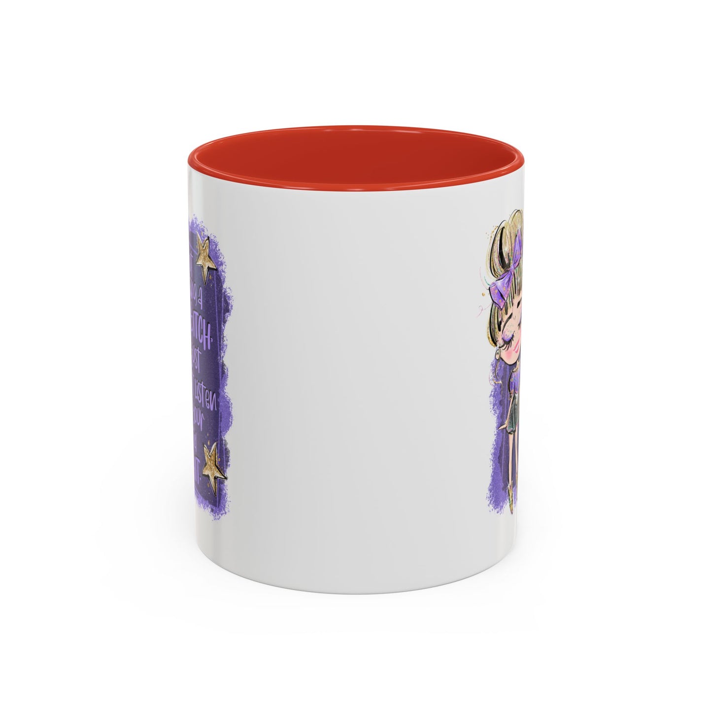 Humor Mug - I'm Not Being a Bitch