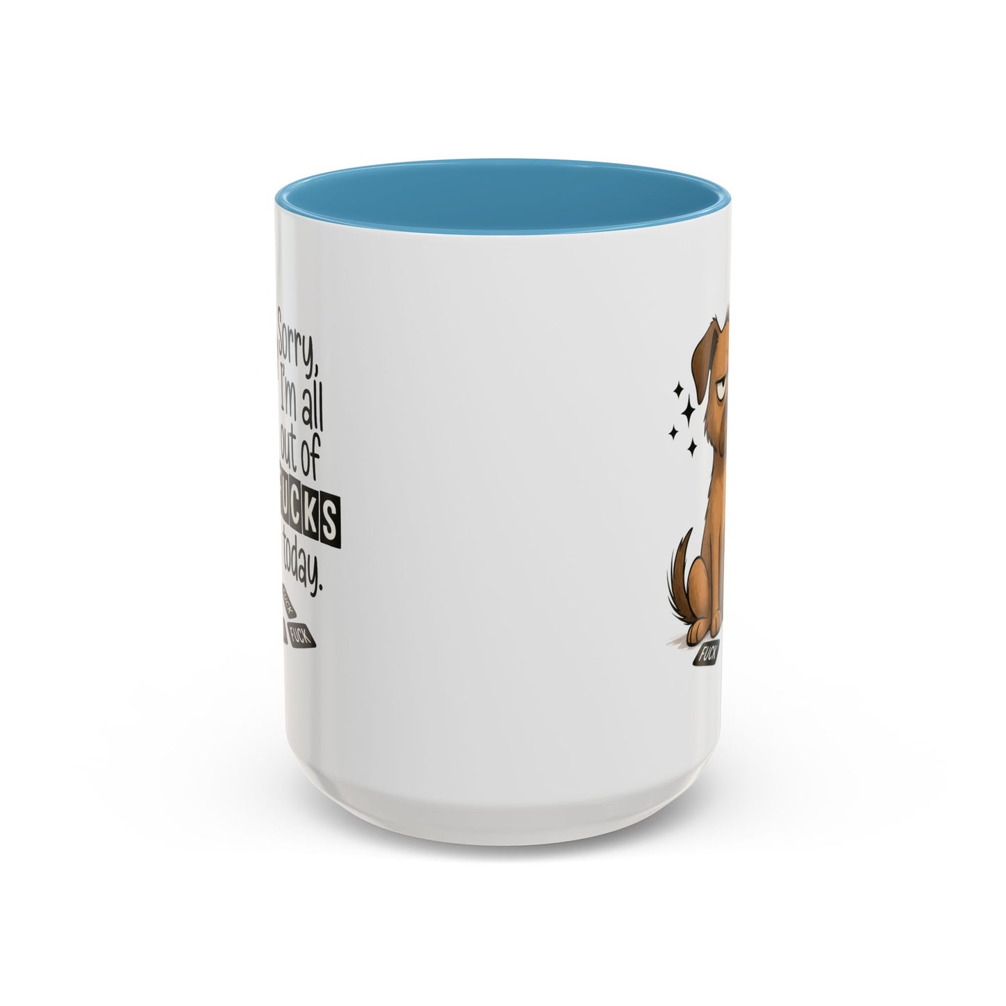 Adult Mug - Sorry I'm All Out of Fucks