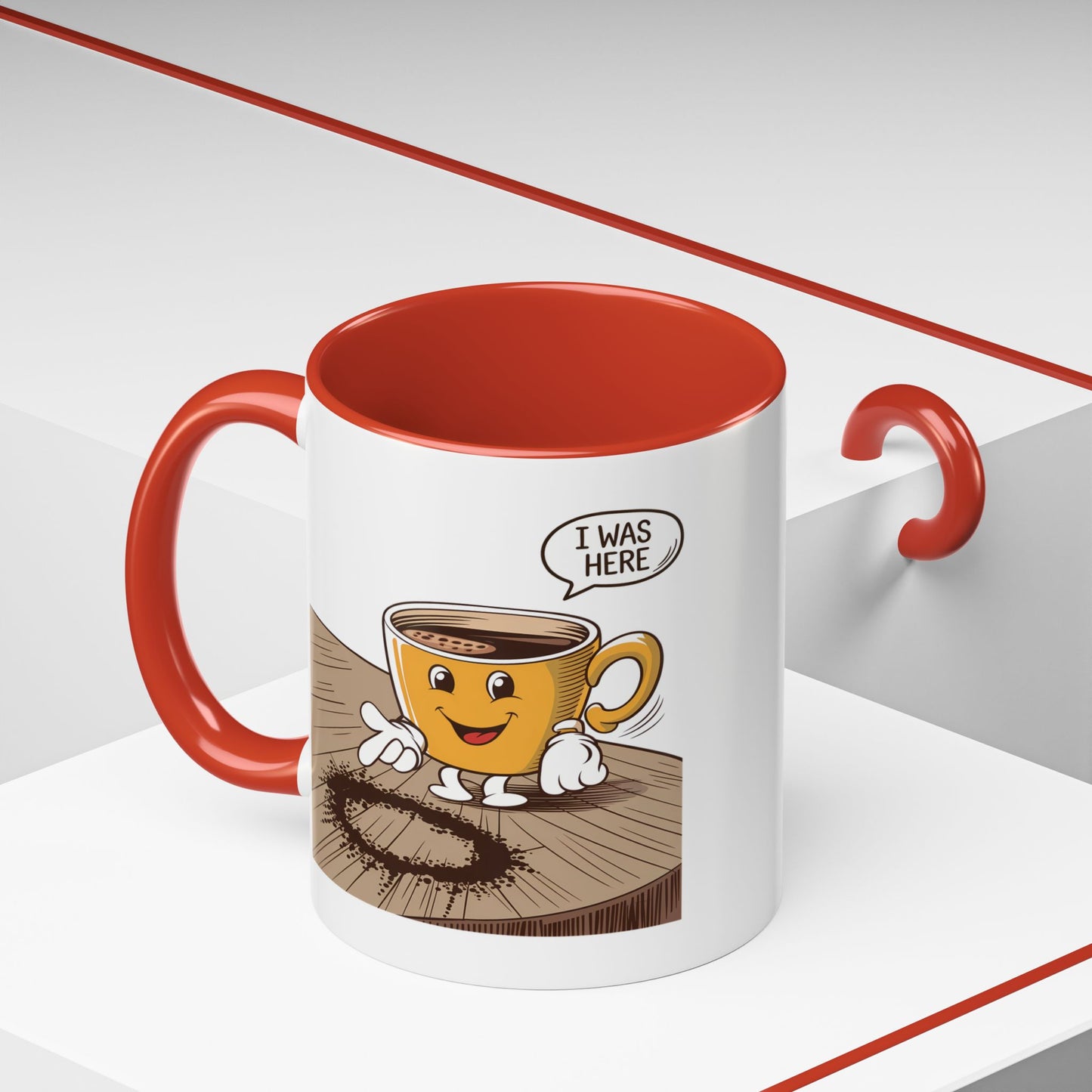 Humor Mug - I Was Here