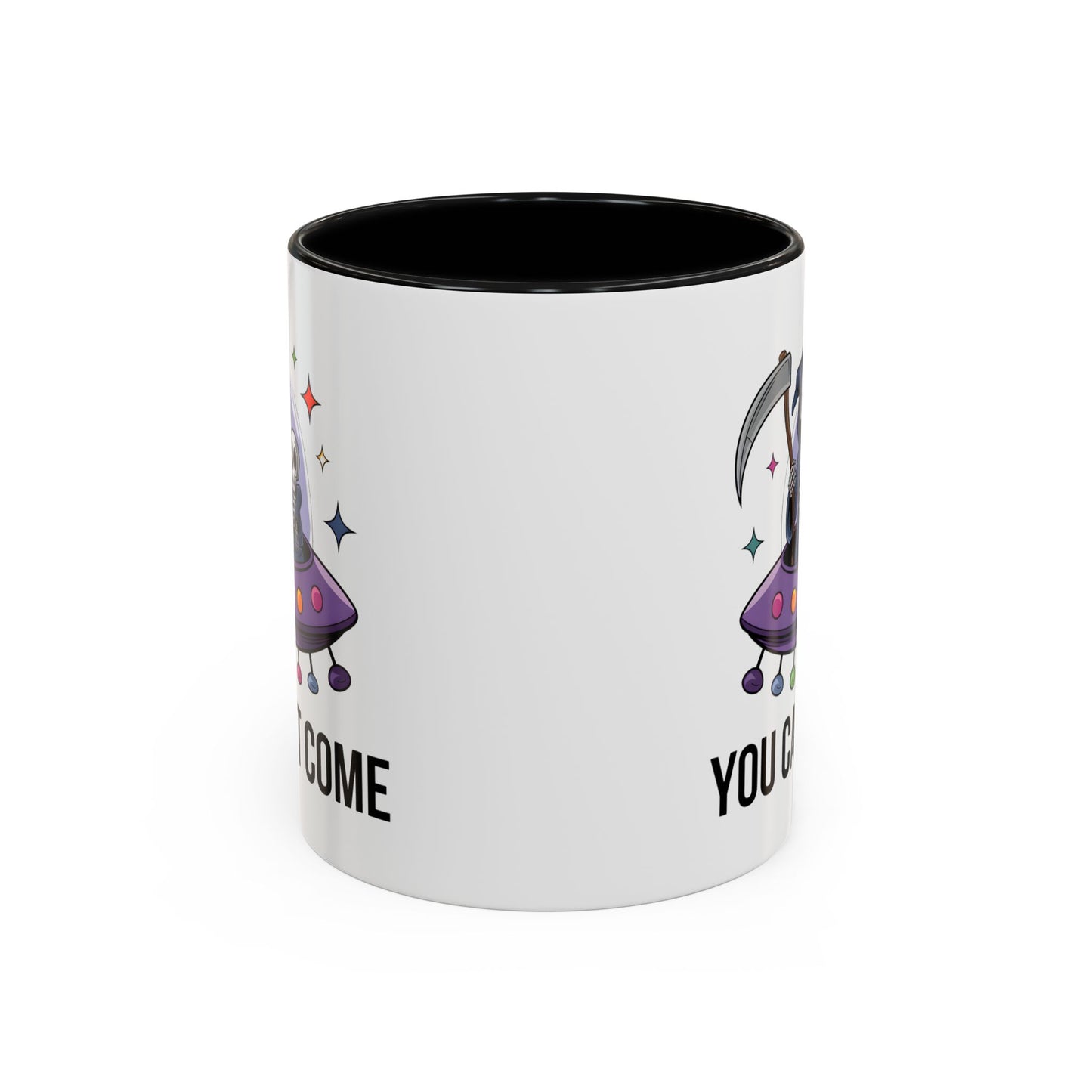 Alien Mug - You Can't Come