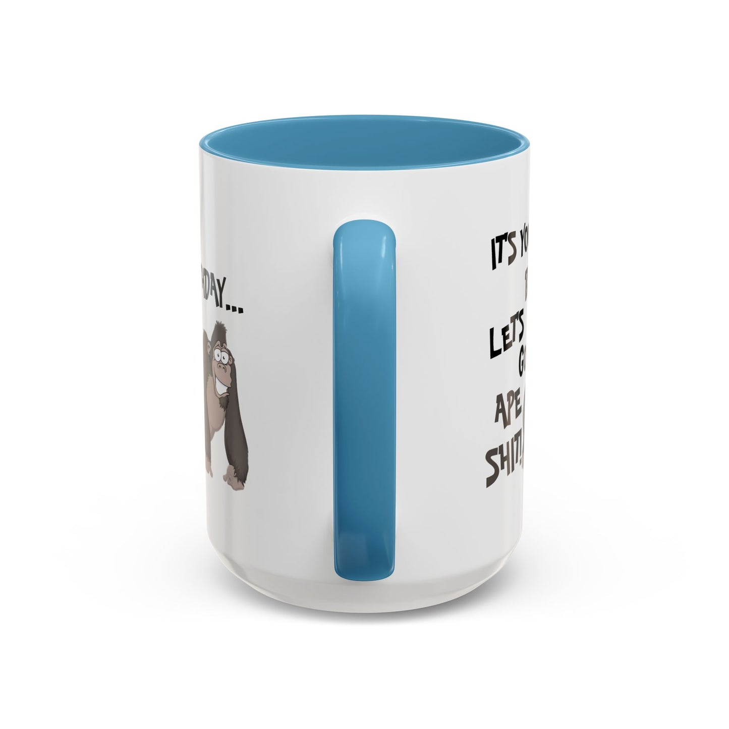 Birthday Mug - Let's Go Ape Shit